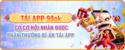 Khám Phá 99OK – Nhà Cái Uy Tín Chất Lượng Hàng Đầu 10 76Ab1B28B16F419D982Bdc8537Ff591F