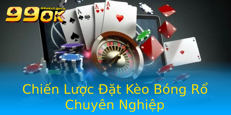 Chiến Lược Đặt Kèo Bóng Rổ Chuyên Nghiệp Chiến Lược Đặt Kèo Bóng Rổ Chuyên Nghiệp