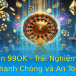 Nap Tien 99Ok Trai Nghiem Thanh Toan Nhanh Chong Va An Toan Cho Game Thu